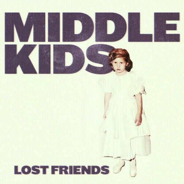 Δίσκος LP Middle Kids - Lost Friends (LP)
