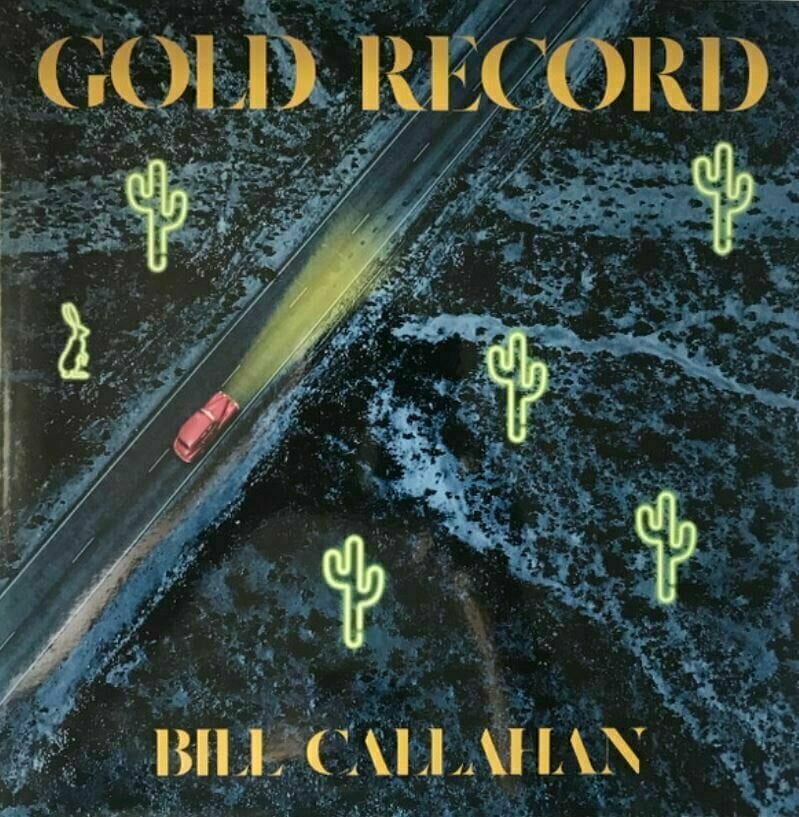Hanglemez Bill Callahan - Gold Record (LP)