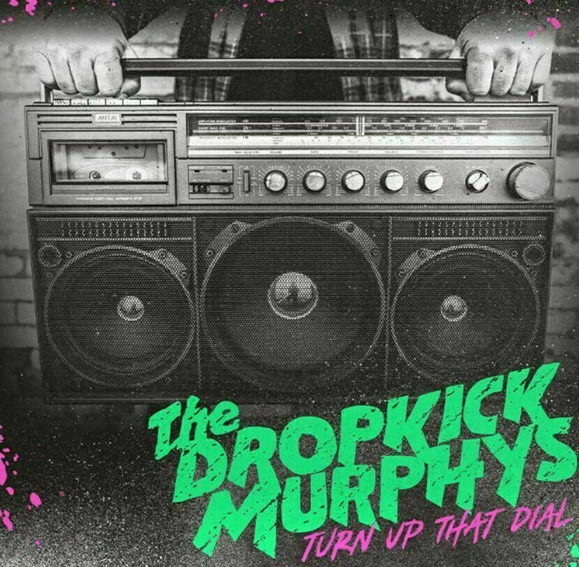 Vinyl Record Dropkick Murphys - Turn Up That Dial (LP)