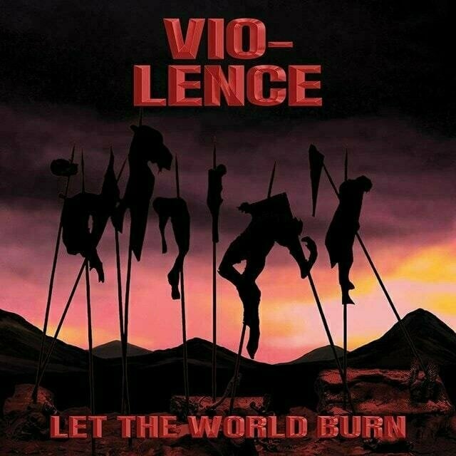 Vinyl Record Vio-Lence - Let The World Burn (Limited Edition) (LP)