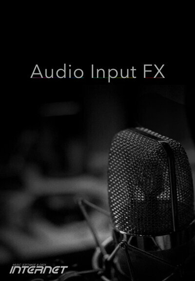 Logiciel de studio Plugins d'effets Internet Co. Audio Input FX (Produit numérique)