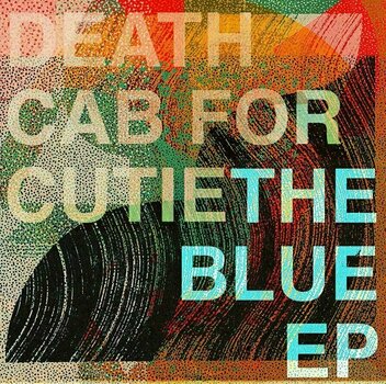 Vinüülplaat Death Cab For Cutie - The Blue EP (LP) - 1