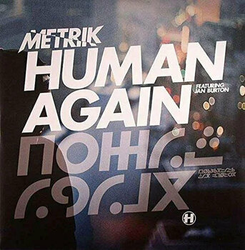 Disco de vinil Metrik - Human Again / Slipstream (12" Vinyl) - 1