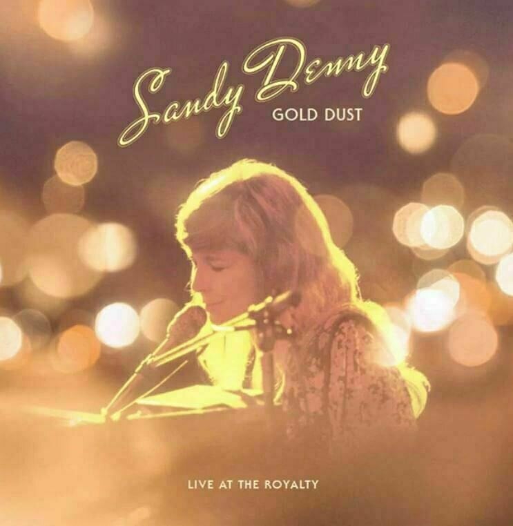 Vinyl Record Sandy Denny - Gold Dust (Live At The Royalty) (LP)