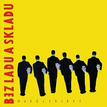 Vinyl Record Bez Ladu a Skladu - Horúce Hlavy (LP) - 1