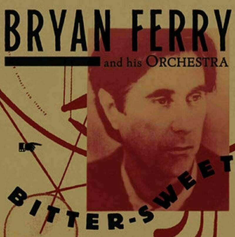 LP deska Bryan Ferry - Bitter Sweet (LP)