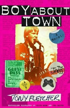 Βιογραφία Tony Fletcher - Boy About Town Βιογραφία - 1