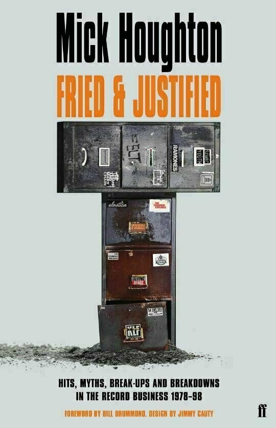 Livre d'histoire Mick Houghton - Fried & Justified