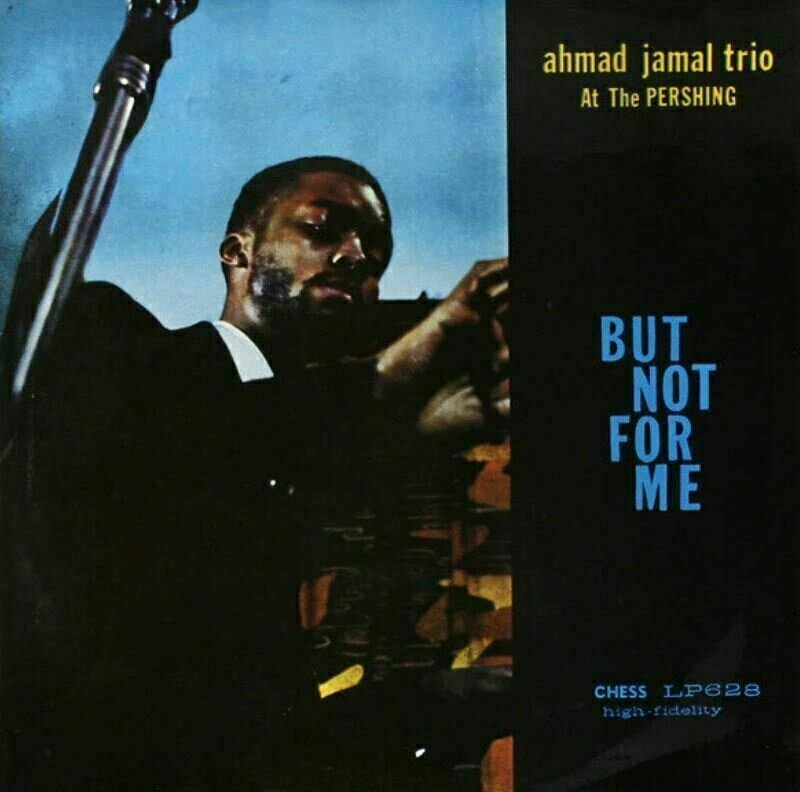 Płyta winylowa Ahmad Jamal - Ahmad Jamal At The Pershing (Mono) (200g) (LP)