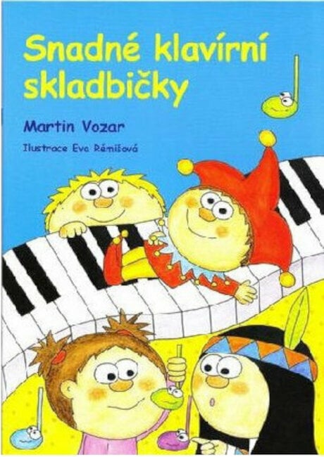 Noder til klaverer Martin Vozar Snadné klavírní skladbičky 1. díl Musik bog