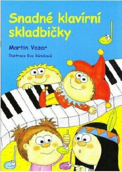 Partitura para pianos Martin Vozar Snadné klavírní skladbičky 1. díl Music Book - 1