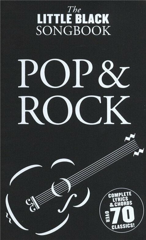 Nuotit kitaroille ja bassokitaroille The Little Black Songbook Pop And Rock Nuottikirja