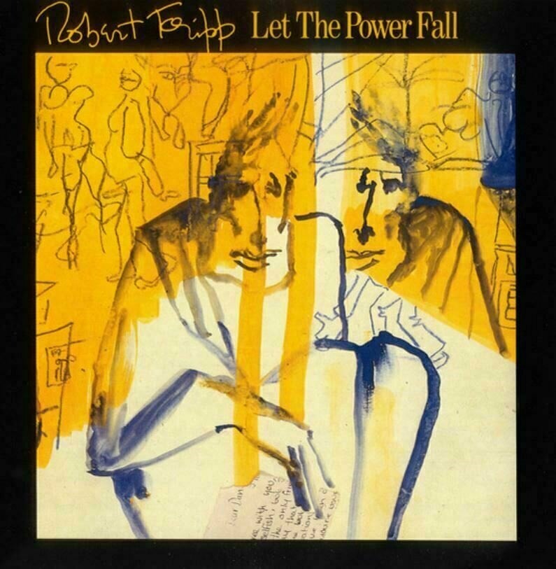 Грамофонна плоча Robert Fripp - Let The Power Fall (LP)