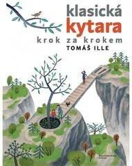 Libro de texto Tomáš Ille Klasická kytara krok za krokem Libro de texto