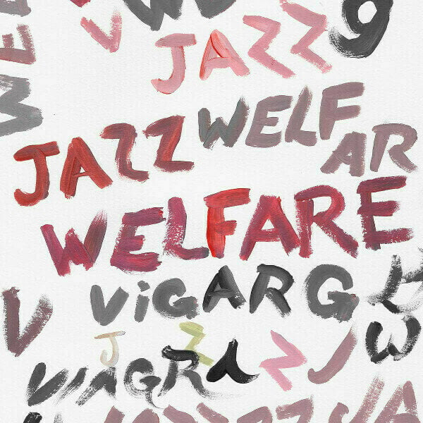 Vinyylilevy Viagra Boys - Welfare Jazz (Deluxe) (LP + CD)