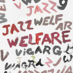 Disque vinyle Viagra Boys - Welfare Jazz (Deluxe) (LP + CD)