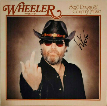 Vinylplade Wheeler Walker Jr. - Sex, Drugs & Country Music (LP) - 1