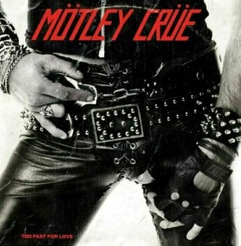LP Motley Crue - Too Fast For Love (LP) - 1