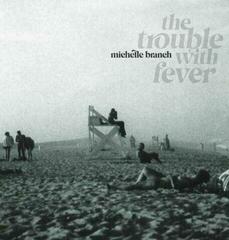 LP ploča Michelle Branch - The Trouble With Fever (LP)
