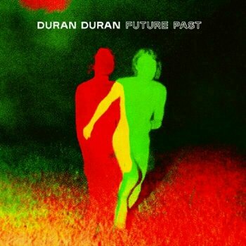 LP Duran Duran - Future Past (Complete Edition) (140g) (2 LP) - 1