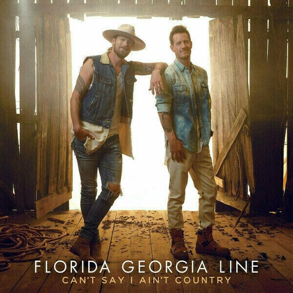 Vinylplade Florida Georgia Line - Can't Say I Ain't Country (2 LP)