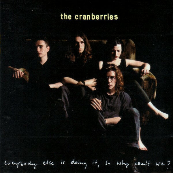 Vinyl Record The Cranberries - Everybody Else Is Doing It, So Why Can't We (LP)