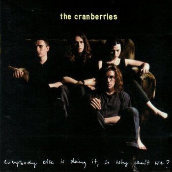 Vinylskiva The Cranberries - Everybody Else Is Doing It, So Why Can't We (LP) - 1