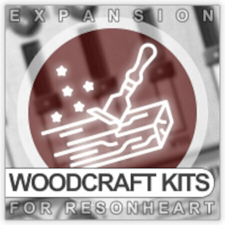 Mise à jour et mise à niveau XHUN Audio Woodcraft Kits expansion (Produit numérique)