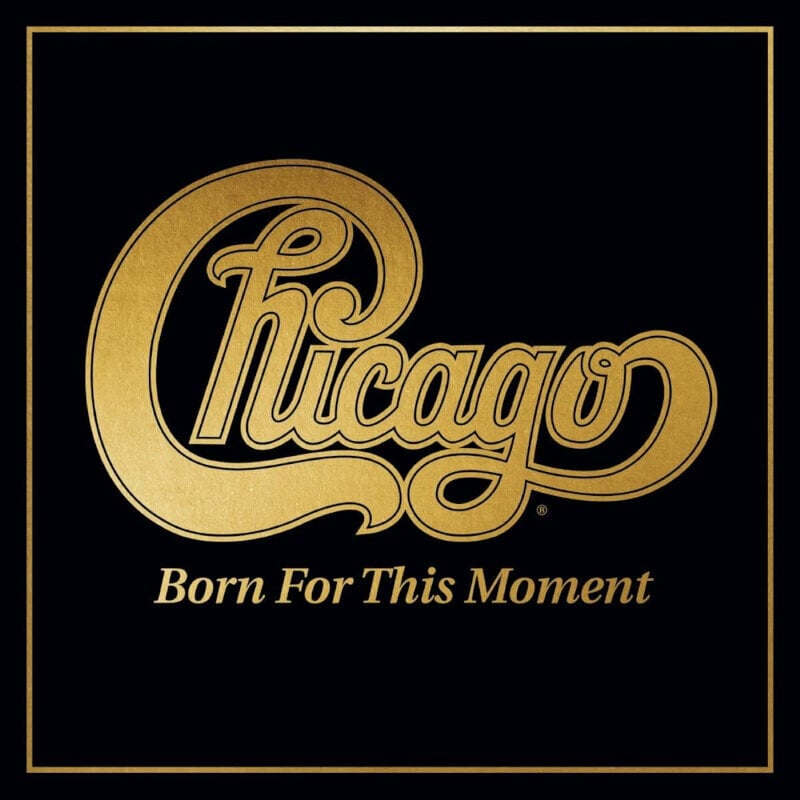 Disque vinyle Chicago - Born For This Moment (Gold Coloured) (2 LP)
