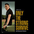 Bruce Springsteen - Only The Strong Survive (Gatefold) (Poster) (Etched) (2 LP) Disco de vinilo