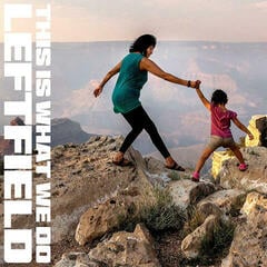 LP platňa Leftfield - This Is What We Do (2 LP)