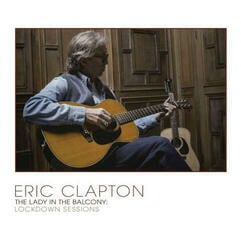 LP ploča Eric Clapton - The Lady In The Balcony: Lockdown Sessions (Grey Coloured) (2 LP)