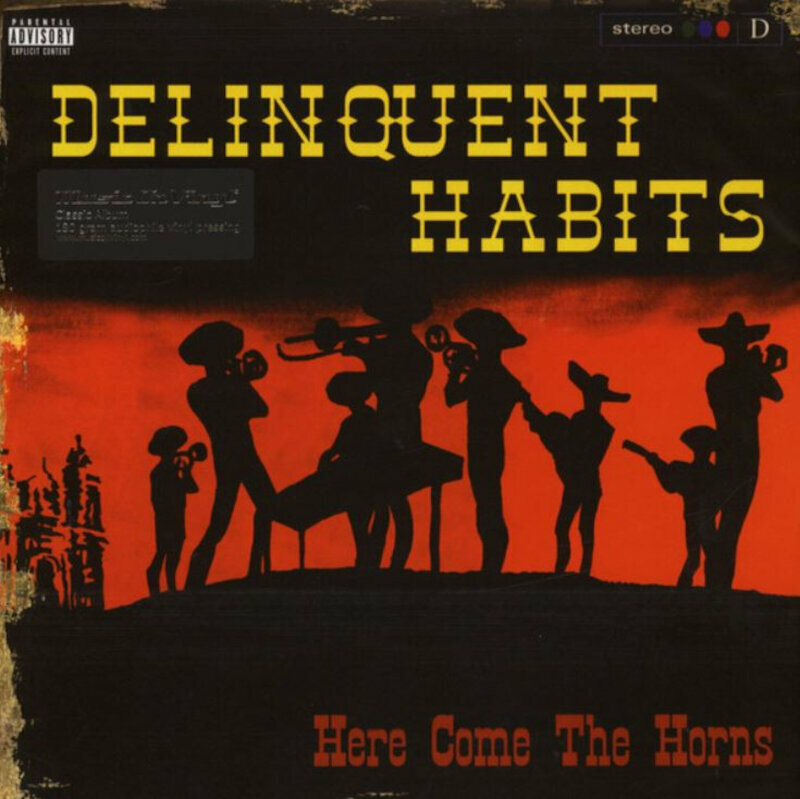 LP deska Delinquent Habits - Here Comes the Horns (2 LP)