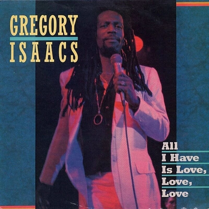 Vinyl Record Gregory Isaacs - All I Have Is Love, Love (LP)