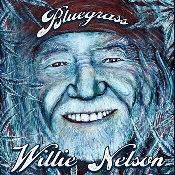 Disco de vinilo Willie Nelson - Bluegrass (Electric Blue Coloured) (LP) Disco de vinilo - 1