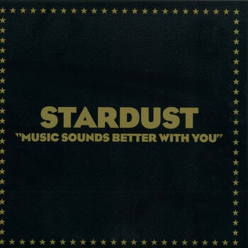 Disque vinyle Stardust - Music Sounds Better With You (12" Vinyl) - 1