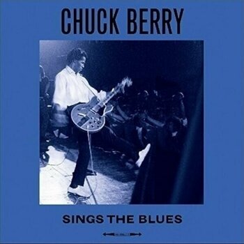 LP deska Chuck Berry - Sings The Blues (180g) (LP) - 1