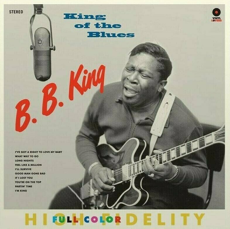 LP plošča B.B. King - King Of The Blues (Reissue) (180g) (LP)