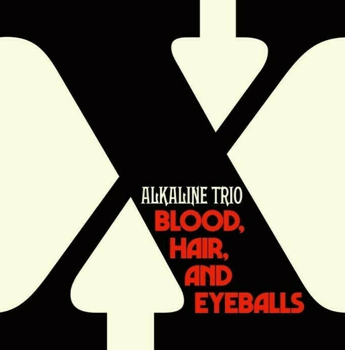 Vinyylilevy Alkaline Trio - Blood, Hair And Eyeballs (LP)