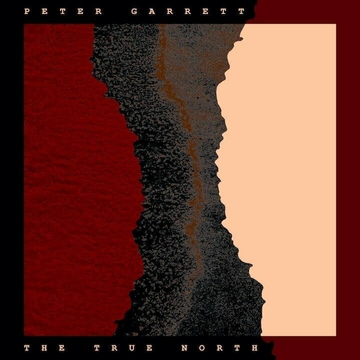 Грамофонна плоча Peter Garrett - True North (LP)