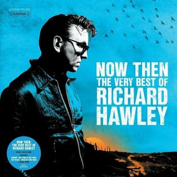 Vinyl Record Richard Hawley - Now Then: The Very Best Of Richard Hawley (Black Vinyl Version) (2 LP) - 1