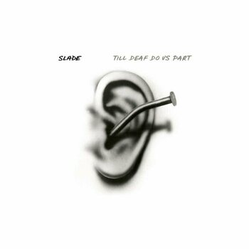 Δίσκος LP Slade - Till Deaf Do Us Part (Clear/Black Splatter) (LP) - 1