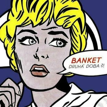 Vinyylilevy Banket - Druhá doba?! (LP) - 1