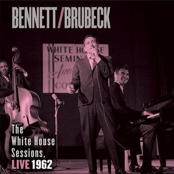 Vinyl Record Tony Bennett & Dave Brubeck - The White House Sessions Live 1962 (180 g) (2 LP) - 1