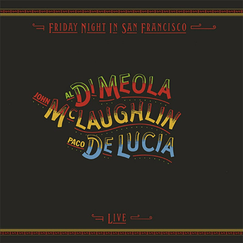 Δίσκος LP McLaughlin, Lucia & Meola - Friday Night In San Francisco (180 g) (LP)
