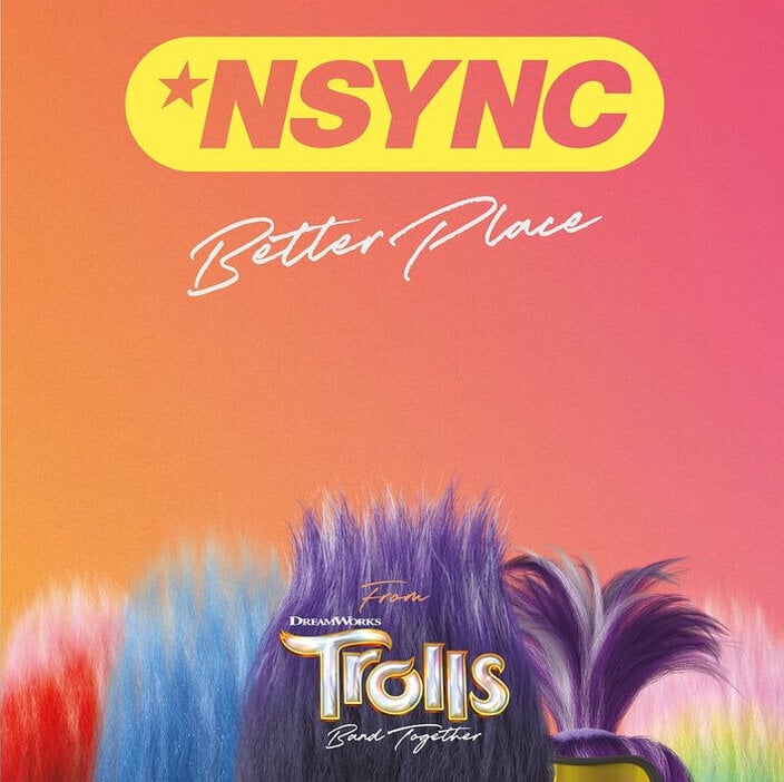 LP NSYNC - Better Place (From Trolls Band Together) (12" Vinyl)