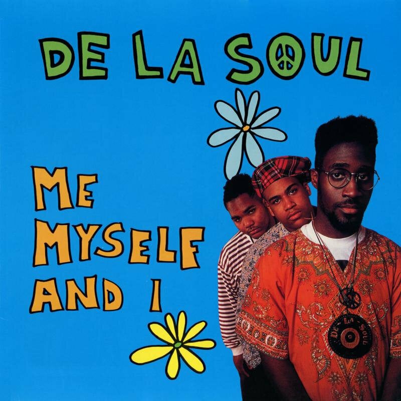 Vinylskiva De La Soul - Me Myself And I (Reissue) (7" Vinyl)