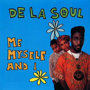 Vinyl Record De La Soul - Me Myself And I (Reissue) (7" Vinyl) - 1
