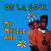 Disc de vinil De La Soul - Me Myself And I (Reissue) (7" Vinyl)
