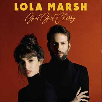 Δίσκος LP Lola Marsh - Shot Shot Cherry (LP) - 1